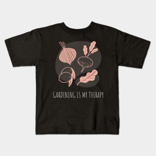 Gardening Is My Therapy Garden Lovers Kids T-Shirt